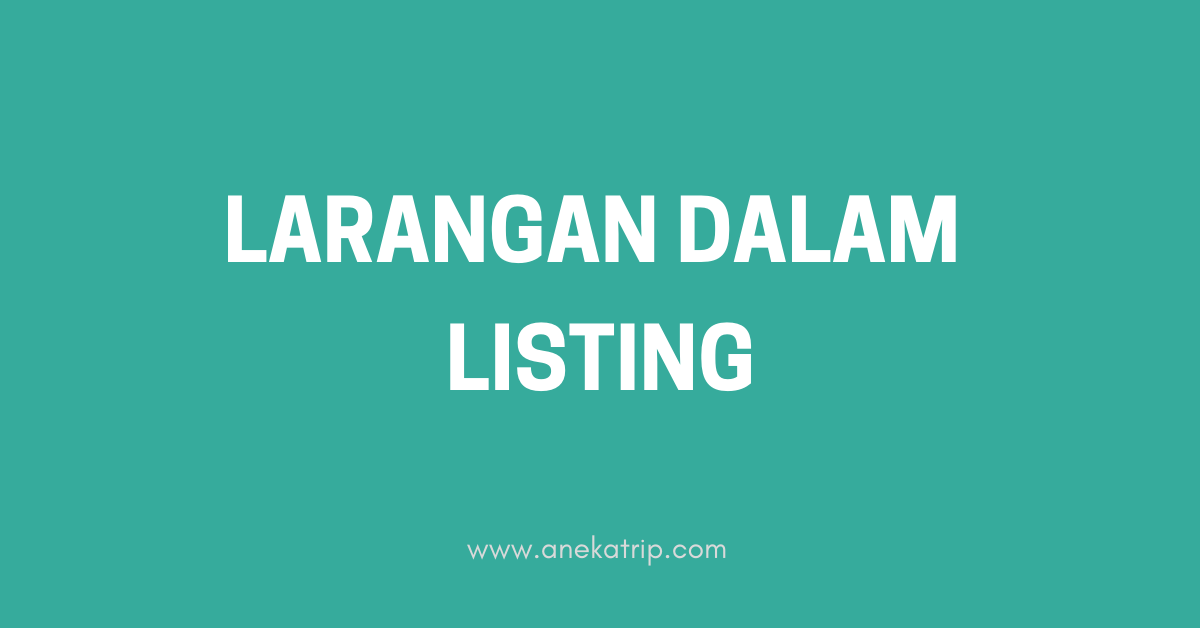 Larangan dalam listing