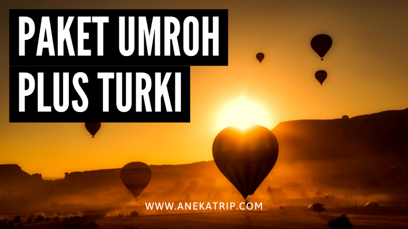 Paket Umroh Plus Turki